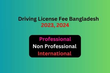 Driving License Fee Bangladesh